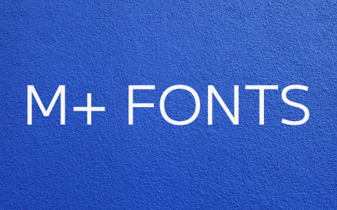M+ FONTS