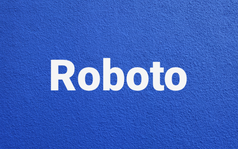 Roboto